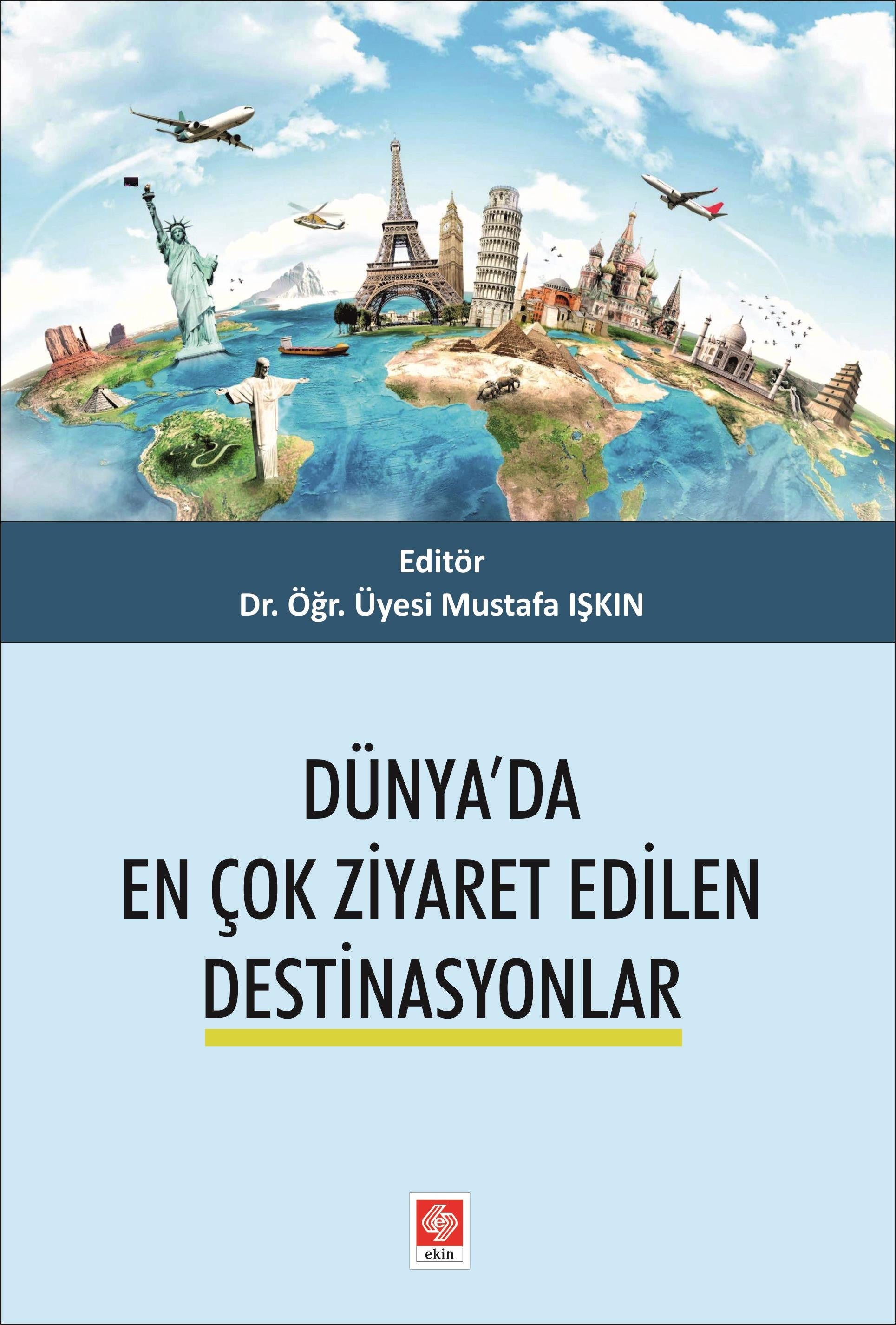 Dünya'da En Çok Ziyaret Edilen Destinasyonlar