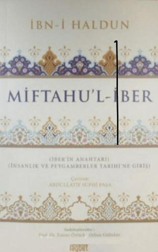 Miftahu’l-İber - İnsanlık ve Peygamberler Tarihine Giriş