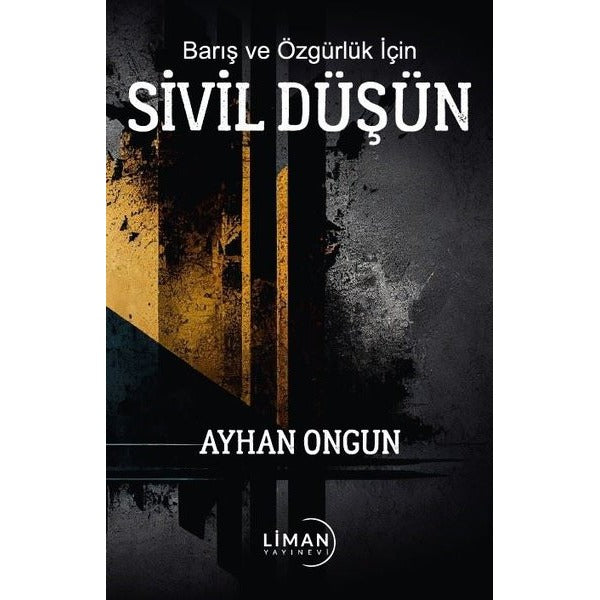 Barış ve Özgürlük İçin Sivil Düşün | Liman Yayınevi
