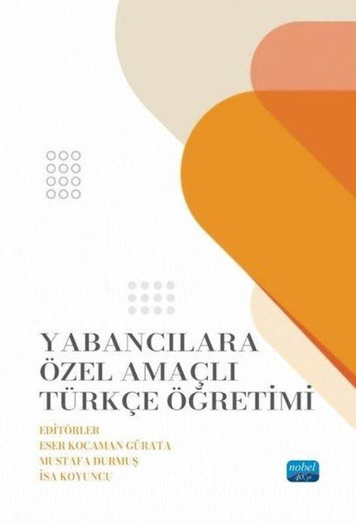 Yabancılara Özel Amaçlı Türkçe Öğretimi | Nobel Akademik Yayıncılık (İnce Kapak)