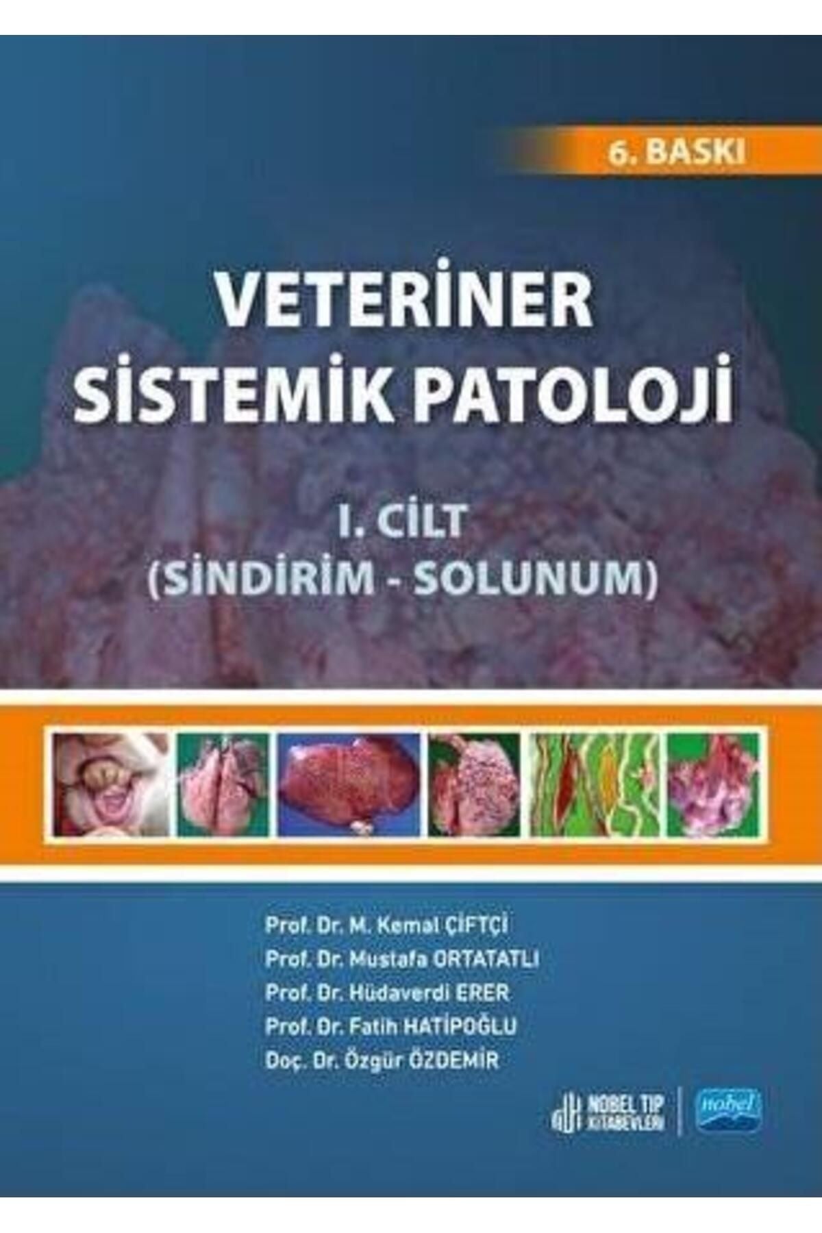 Veteriner Sistemik Patoloji Cilt 1 - Sindirim Solunum | Atlas Akademi Yayınları (İnce Kapak)