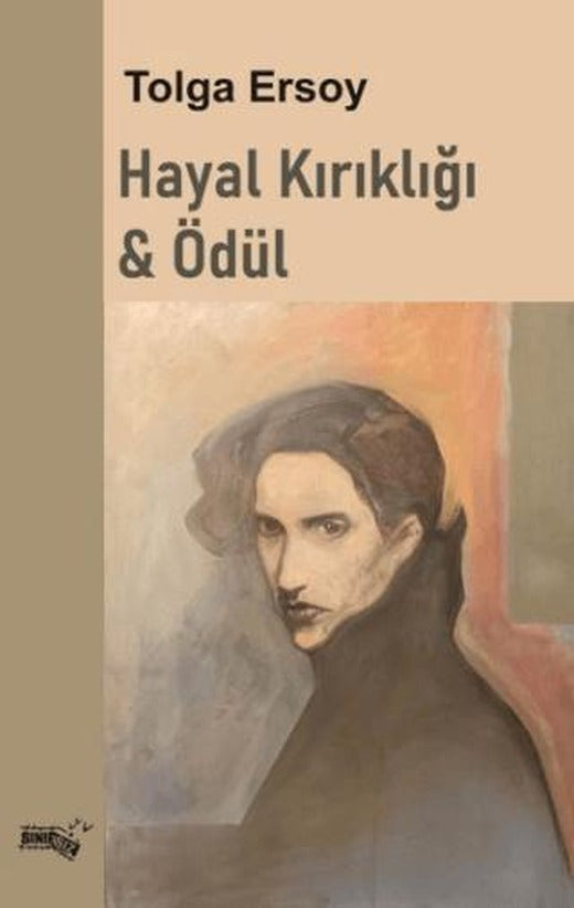 Hayal Kırıklığı & Ödül