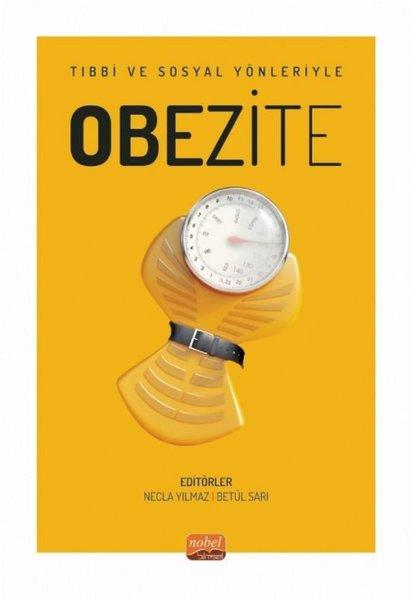 Obezite - Tıbbi ve Sosyal Yönleriyle | Nobel Bilimsel Eserler (İnce Kapak) - Resim 1