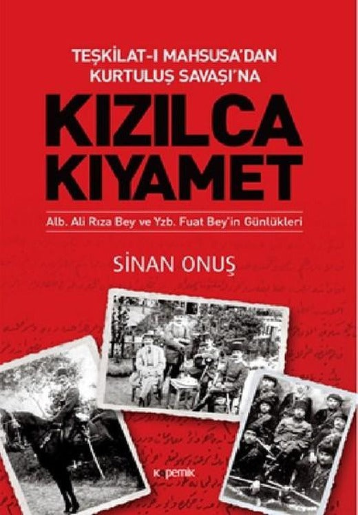 Teşkilat-ı Mahsusa'dan Kurtuluş Savaşı'na Kızılca Kıyamet | Kopernik Kitap (İnce Kapak)