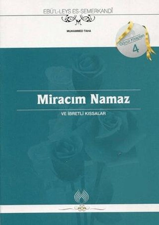 Miracım Namaz ve İbretli Kıssalar