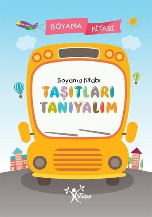 Taşıtları Tanıyalım Boyama Kitabı | Fidan (İnce Kapak)