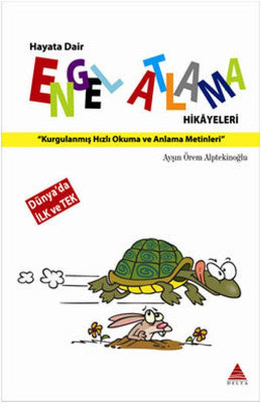 Hayata Dair Engel Atlama Hikayeleri | Delta Kültür Yayınevi
