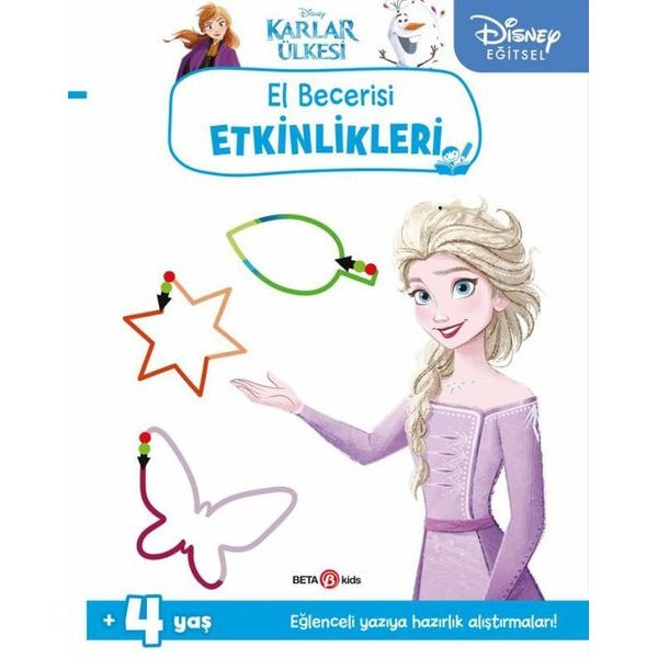 Disney Eğitsel Karlar Ülkesi El Becerisi Etkinlikleri Yazıya Hazırlık 4+Yaş | Beta Kids (İnce Kapak)