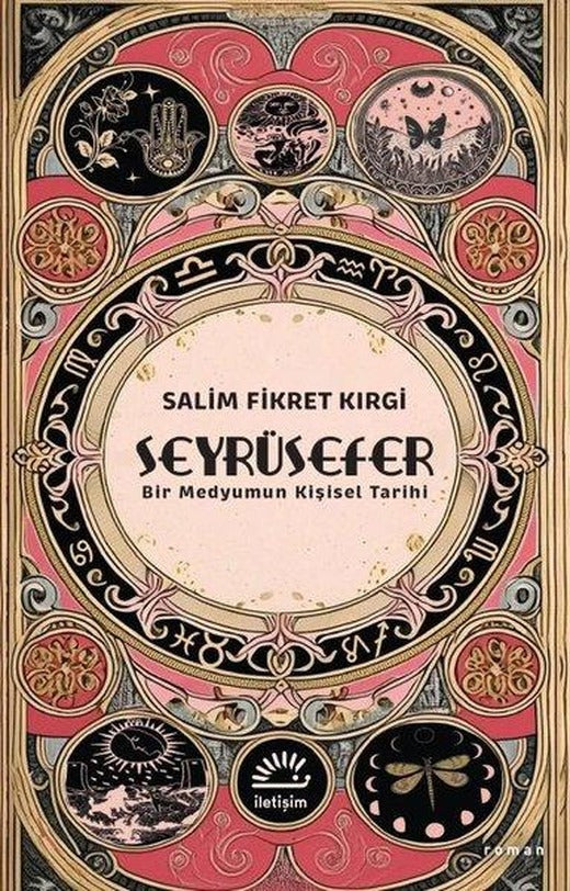Seyrüsefer - Bir Medyumun Kişisel Tarihi | İletişim Yayınları (İnce Kapak)