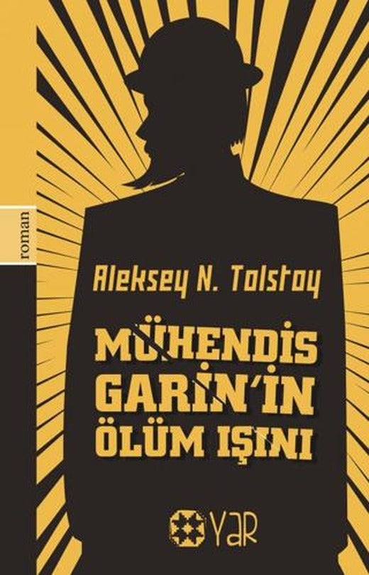 Mühendis Garin’in Ölüm Işını | Yar Yayınları (Ciltsiz)