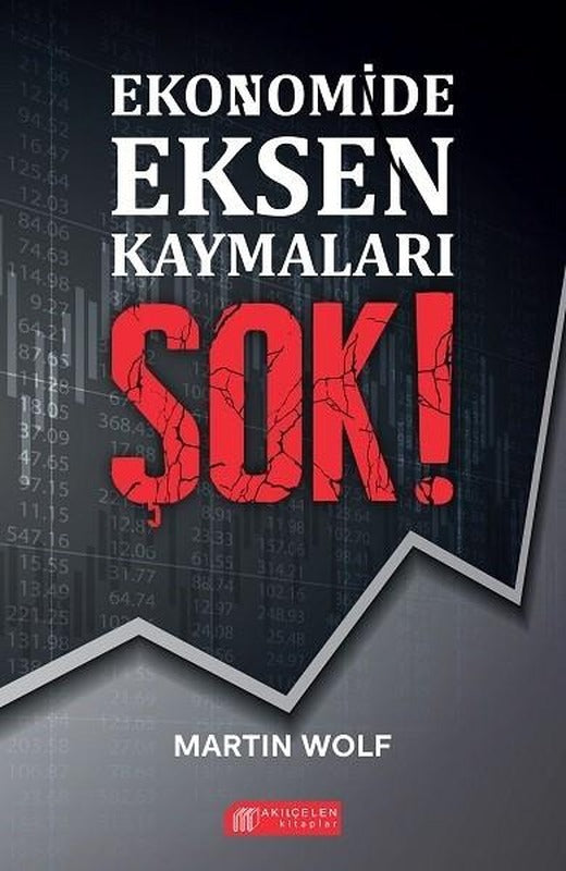 Ekonomide Eksen Kaymaları Şok! | Akılçelen Kitaplar (İnce Kapak)