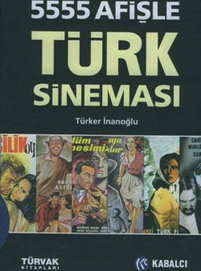 5555 Afişle Türk Sineması - Türker İnanoğlu kitap kapağı