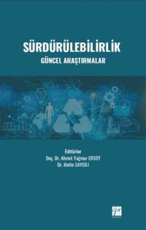 Sürdürülebilirlik Güncel Araştırmalar | Gazi Kitabevi (Ciltsiz)