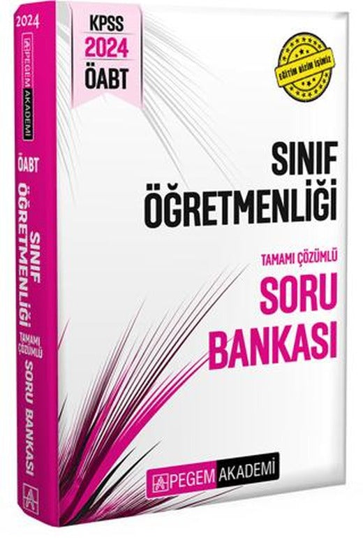 2024 KPSS ÖABT Sınıf Öğretmenliği Tamamı Çözümlü Soru Bankası