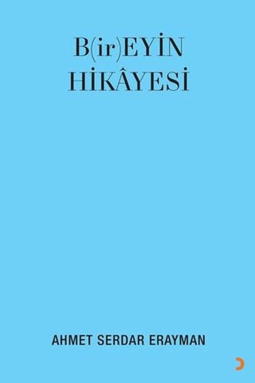 B(ir)eyin Hikayesi