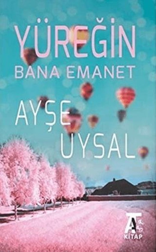 Yüreğin Bana Emanet