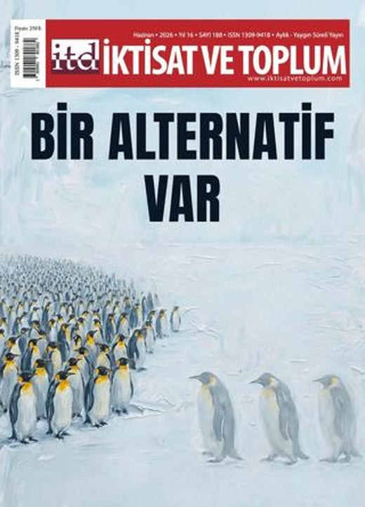 İktisat ve Toplum Dergisi 188. Sayı Bir Alternatif Var | İktisat ve Toplum Dergisi (Ciltsiz)