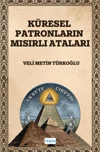 Küresel Patronların Mısırlı Ataları | TESAM Yayınları (Ciltsiz) - Resim 1
