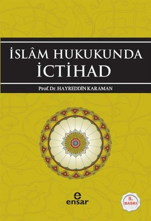 İslam Hukukunda İctihad | Ensar Neşriyat (İnce Kapak)