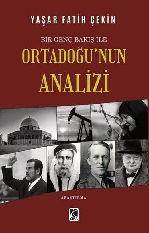 Ortadoğu'nun Analizi - Bir Genç Bakış ile | Çıra Yayınları (İnce Kapak)