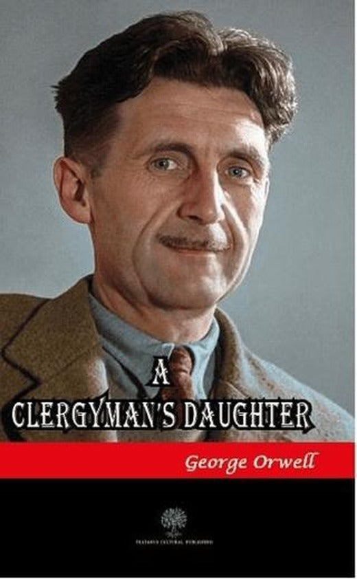 A Clergyman's Daughter | Platanus Publishing (Ciltsiz)