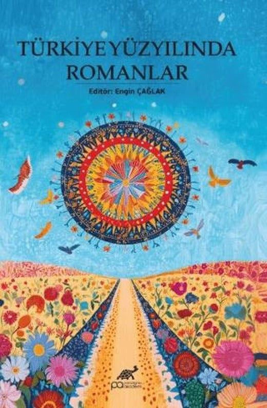 Türkiye Yüzyılında Romanlar | Paradigma Akademi Yayınları (Ciltsiz)