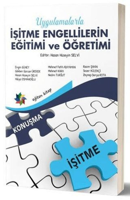 Uygulamalarla İşitme Engellilerin Eğitimi ve Öğretimi