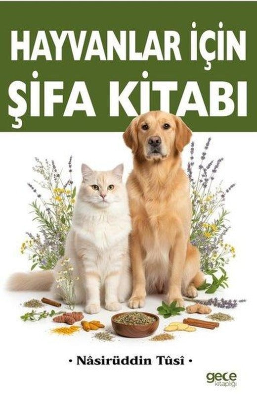 Hayvanlar İçin Şifa Kitabı | Gece Kitaplığı (İnce Kapak)