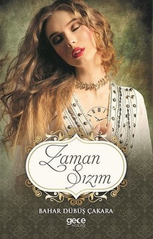 Zaman Sızım | Gece Kitaplığı