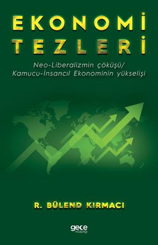 Ekonomi Tezleri | Gece Kitaplığı (Ciltsiz)