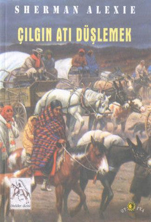 Çılgın Atı Düşlemek | Ütopya Yayınevi
