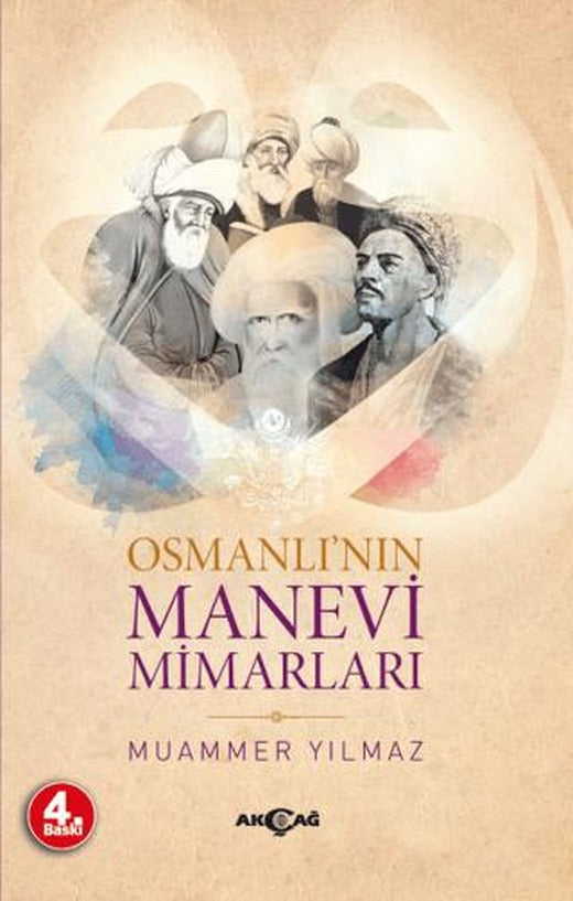 Osmanlı’nın Manevi Mimarları