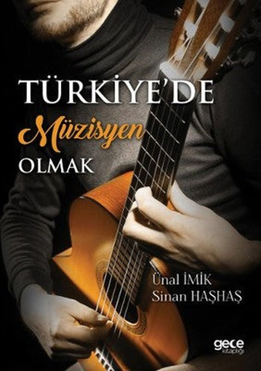 Türkiye'de Müzisyen Olmak | Gece Kitaplığı