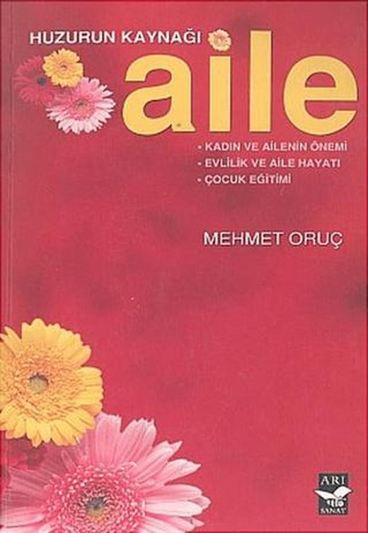 Huzurun Kaynağı Aile