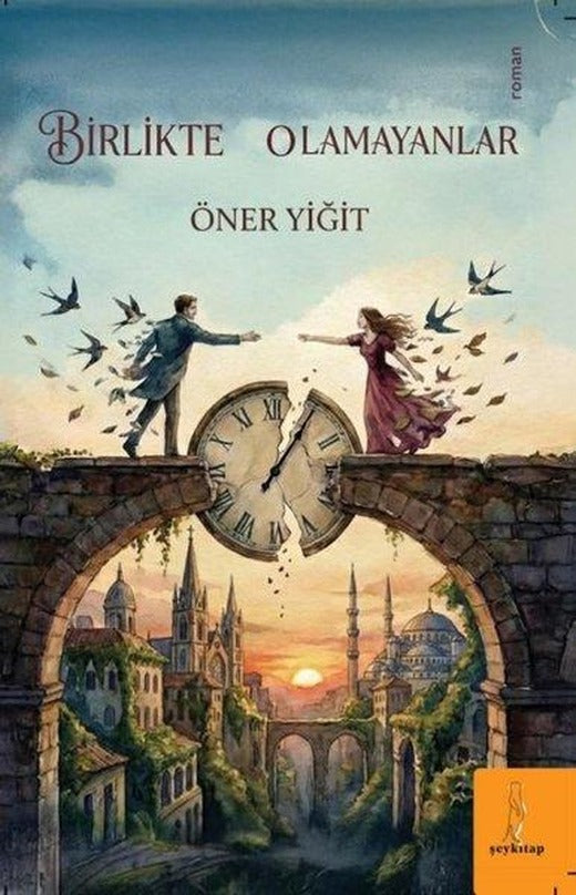 Birlikte Olamayanlar | ŞEY Kitap (İnce Kapak)