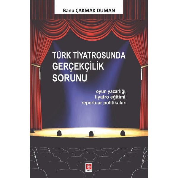Türk Tiyatrosunda Gerçekçilik Sorunu