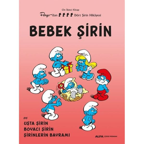 Bebek Şirin ve Usta Şirin - Boyacı Şirin - Şirinlerin Bayramı - Peyo'dan Dört Şirin Hikayesi - On İk | Alfa Yayıncılık (İnce Kapak)