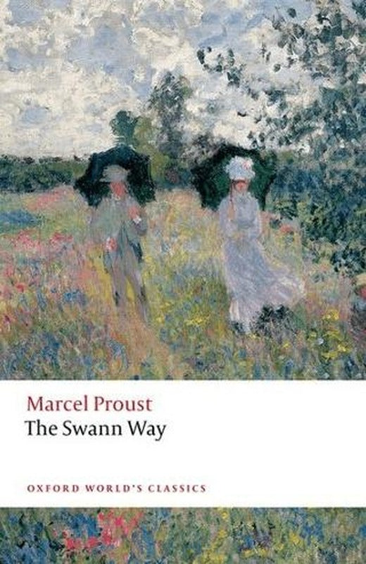 The Swann Way | Oxford University Press - Classics (Ciltsiz)