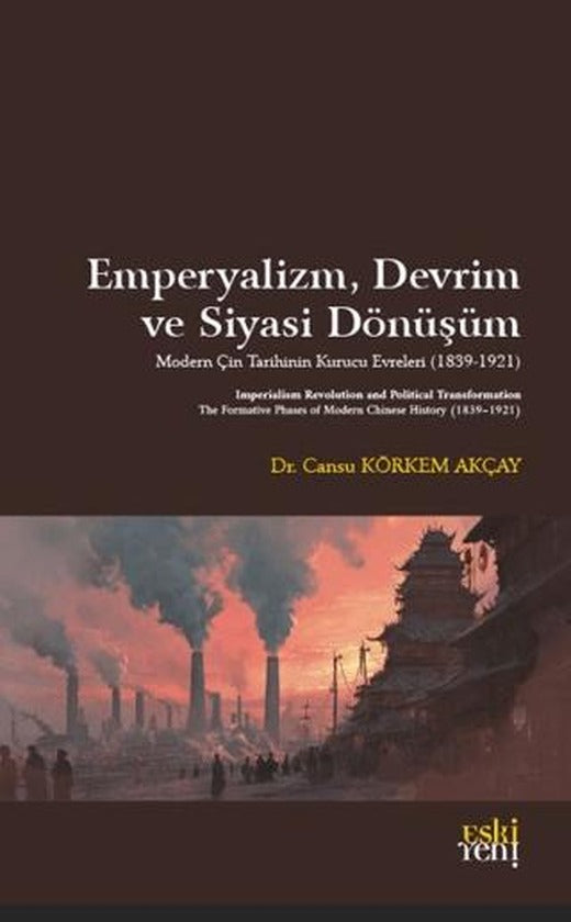 Emperyalizm, Devrim ve Siyasi Dönüşüm | Eski Yeni Yayınları (Ciltsiz)