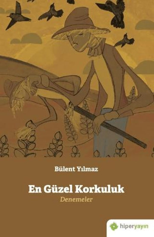 En Güzel Korkuluk Denemeler | Hiperlink Yayınları (Ciltsiz)