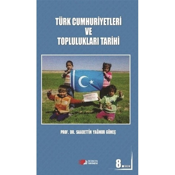 Türk Cumhuriyetleri ve Toplulukları Tarihi | Berikan Yayınevi (Ciltsiz)