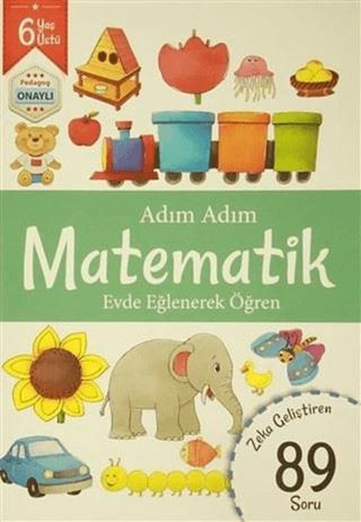 Adım Adım Matematik 6 Yaş - Zeka Geliştiren 89 Soru | Revzen Kitap (Ciltsiz)