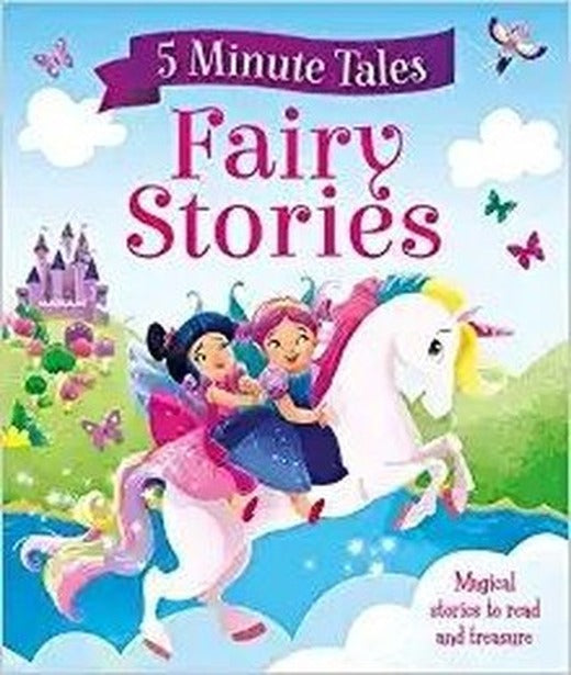5 Minute Tales: Fairy Stories | Igloo Books Ltd