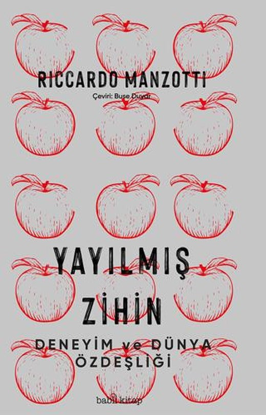 Yayılmış Zihin - Deneyim ve Dünya Özdeşliği