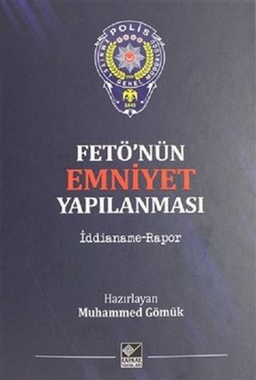 FETÖ'nün Emniyet Yapılanması | Kaynak Yayınları
