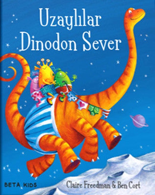 Uzaylılar Dinodon Sever | Beta Kids