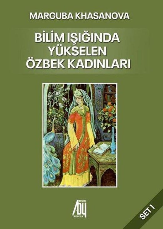 Bilim Işığında Yükselen Özbek Kadınları - Set 1 | Baygenç Yayıncılık (İnce Kapak)