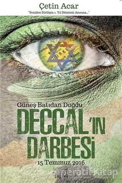 Deccalın Darbesi 15 Temmuz 2016 - Çetin Acar - Truva Yayınları | Truva Yayınları
