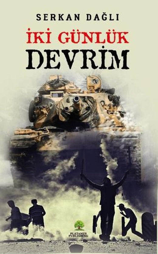 İki Günlük Devrim | Platanus Publishing (Ciltsiz)