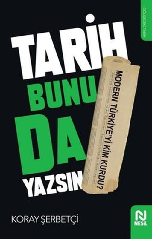 Tarih Bunu da Yazsın | Nesil Yayınları